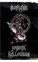 Joyeux Halloween Sofiane: Petit Journal Personnel Pour Halloween de 121 Pages Lignées Avec Sur La Couverture Le Prénom de Garçon Sofiane(97 Mon Journal D)
