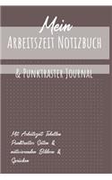 Mein Arbeitszeit Notizbuch & Punktraster Journal