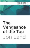 Vengeance of the Tau