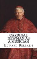 Cardinal Newman as a Musician