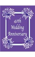 40th Wedding Anniversary