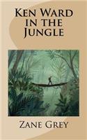 Ken Ward in the Jungle
