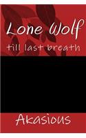 Lone Wolf: Till Last Breath