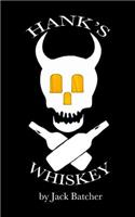 Hank's Whiskey