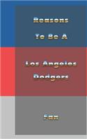 Reasons to Be a Los Angeles Dodgers Fan