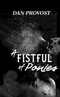Fistful of Ponies
