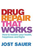 Drug Repair That Works