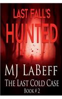 Last Fall's Hunted