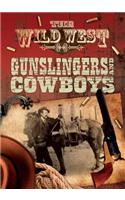 Gunslingers and Cowboys