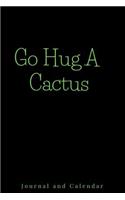 Go Hug a Cactus