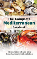 The Complete Mediterranean Cookbook