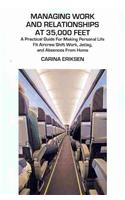 Managing Work and Relationships at 35,000 Feet
