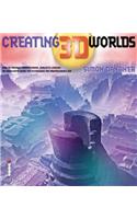 Creating 3D Worlds: How to Produce Breathtaking, Realistic-looking 3D Landscapes Using the Techniques the Professionals Use
