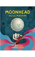 Moonhead and the Music Machine