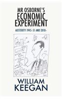 MR Osborne's Economic Experiment