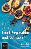 AQA GCSE Food Preparation and Nutrition: Student Book