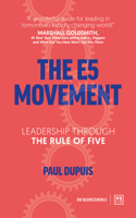 The E5 Movement