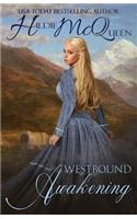 Westbound Awakening