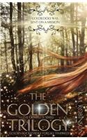 Golden Trilogy (The Complete Series)