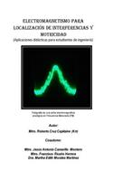 Electromagnetismo para localización de interferencias y motricidad.