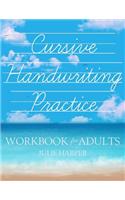 Cursive Handwriting Practice Workbook for Adults