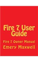 Fire 7 User Guide