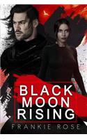 Black Moon Rising