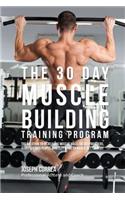 30 Day Muscle Building Training Program