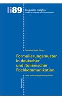 Formulierungsmuster in Deutscher Und Italienischer Fachkommunikation