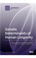 Genetic Determinants of Human Longevity