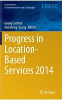 Progress in Location-Based Services 2014