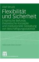 Flexibilität und Sicherheit