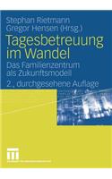 Tagesbetreuung Im Wandel