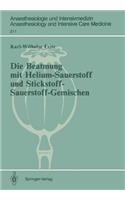 Die Beatmung Mit Helium-Sauerstoff Und Stickstoff-Sauerstoff-Gemischen