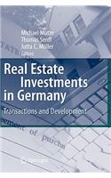 Real Estate Investments in Germany: Transactions and Development