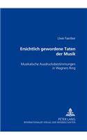 Ersichtlich gewordene Taten der Musik