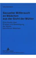 Sexueller Mißbrauch an Maedchen Aus Der Sicht Der Muetter
