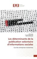 Les déterminants de la publication volontaire d'informations sociales