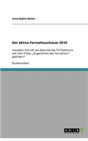 Der aktive Fernsehzuschauer 2010