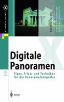 Digitale Panoramen: Tipps, Tricks Und Techniken Für Die Panoramafotografie