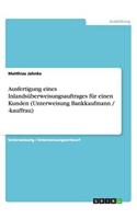 Ausfertigung eines Inlandsüberweisungsauftrages für einen Kunden (Unterweisung Bankkaufmann / -kauffrau)
