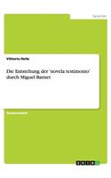 Die Entstehung der 'novela testimonio' durch Miguel Barnet