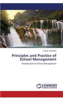 Principles and Practice of School Management
