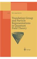 Translation Group and Particle Representations in Quantum Field Theory