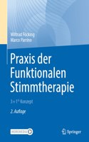 PRAXIS Der Funktionalen Stimmtherapie