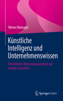 Künstliche Intelligenz Und Unternehmenswissen