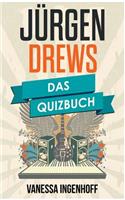 Jürgen Drews: Das Quizbuch von den Les Humphries Singers über das Bett im Kornfeld bis zum Ballermann