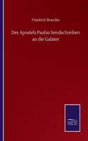 Des Apostels Paulus Sendschreiben an die Galater