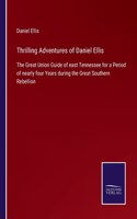 Thrilling Adventures of Daniel Ellis