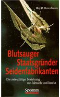 Blutsauger, Staatsgra1/4nder, Seidenfabrikanten
